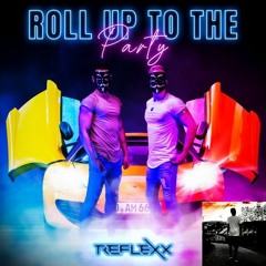 RefleXx - Roll up to the party (KICKHEAD EDIT)
