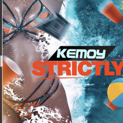 Kemoy-Strictly( Dancehall 2021)