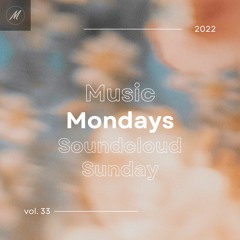 Soundcloud Sunday: Volume 33