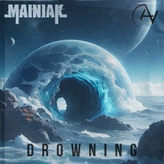 Mainiak & Onofre - Drowning