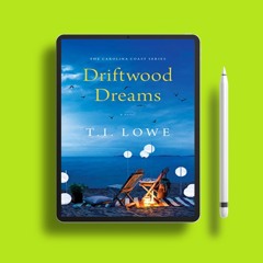 Driftwood Dreams by T.I. Lowe. Gifted Copy [PDF]