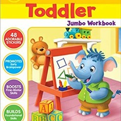 READ/DOWNLOAD*[ Scholastic Toddler Jumbo Workbook FULL BOOK PDF & FULL AUDIOBOOK