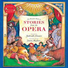 [FREE] EBOOK 📥 The Barefoot Book of Stories from the Opera by  Shahrukh Husain,Miran