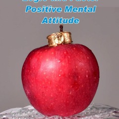 READ️⚡️[PDF]️❤️ Logic and Facts: Positive Mental Attitude