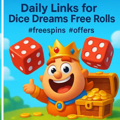 [[dd33]]^ Dice-Dreams-Free-Rolls-How-to-Get-Daily-Rewards-2025