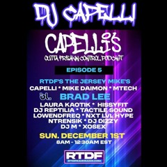 DJ CAPELLI - Capelli's Outta Freak'in Control Podcast 5