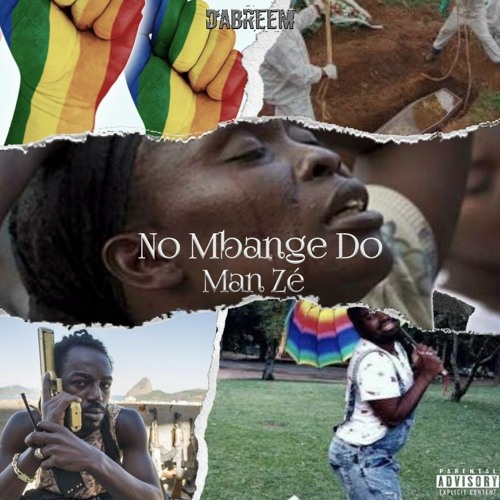 Stream No Mbange Do Man Z By Dabreem Listen Online For Free On 