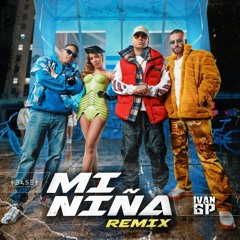 Wisin Ft. Myke Towers, Maluma, Anitta - Mi Niña Remix (Iván GP Edit)