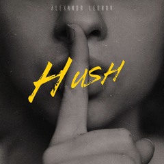 Alexandr Leonov - Hush (Original Mix)