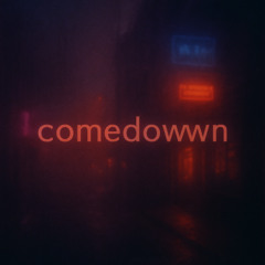 comedowwn_lq