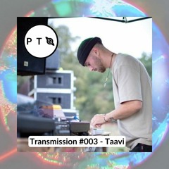 Transmission #003 - Taavi [GER]