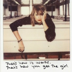 Taylor Swift - How You Get The Girl (HVZE Remix)
