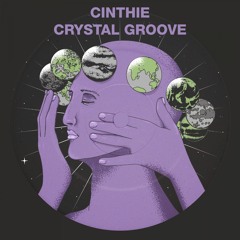 Cinthie - Crystal Groove