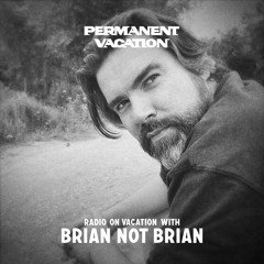 Radio On Vacation With Brian Not Brian