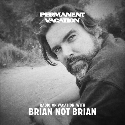 Radio On Vacation With Brian Not Brian