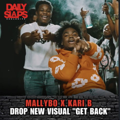 MallyBo x Kari B - Got Back