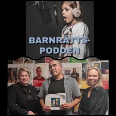 "Vad är barnens bästa?" - Barnrättspodden