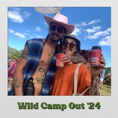 Wild Camp Out 2024 | Warm Up Grooves