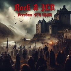 Freedom (Metal Verison) (Remixed by Rock & JLD)