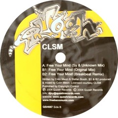 CLSM feat. Stefan B - Free Your Mind (Sy & Unknown Remix) - Quosh Records (2004)