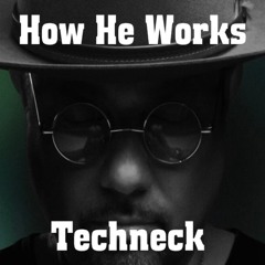 Louie Vega - How He Works ( Techneck Remix )