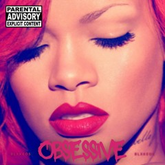 OBSESSIVE