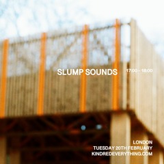 SLUMP SOUNDS 20.2.24