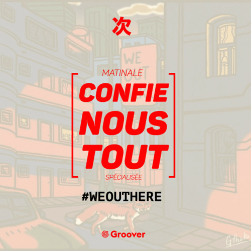 Confie-nous tout avec Jean Fromageau : We Out Here