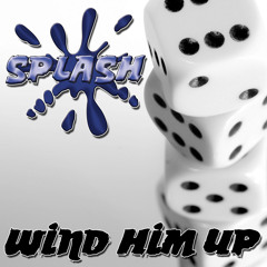 Wind Him Up (Club Edit)