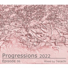 Progressions 2022 Episode 06