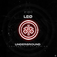 LEØ I Underground - ТЯΛЛSMłSSłФЛ CLXXX