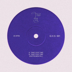 1. TAKE OUR TIME (feat. POLOSPORTBOZ & Snow Beach)