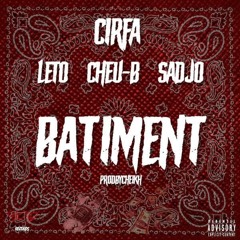 Cirfa & 96Djossa, Cheu - B, Leto - Bâtiment