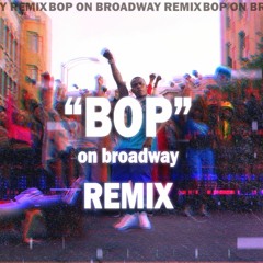 BOP on Broadway - DaBaby (SharpBasss Remix)