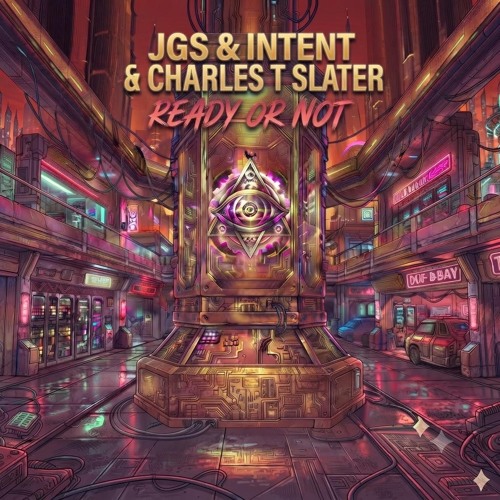 JGS, INTENT & Charles T Slater - Ready Or Not (Sample) artwork