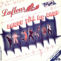Lafleur - Dance Till We Drop (LeBant Edit)