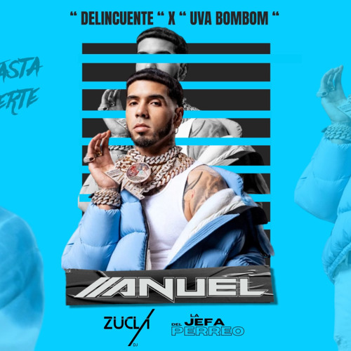 Uva Rochy Rd Stream Delincuente X Uva Bombon (Anuel & Rochy RD) by Zucla Dj | Listen ...