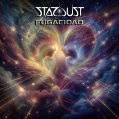 Stardust - Fugacidad E.P (Preview)