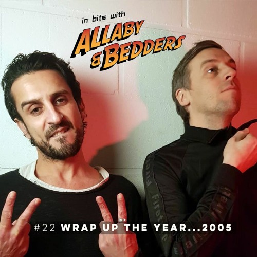 #22 Wrap Up The Year..... 2005