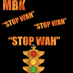 Mighty “STOP WAH” X DIE AH LEGEND