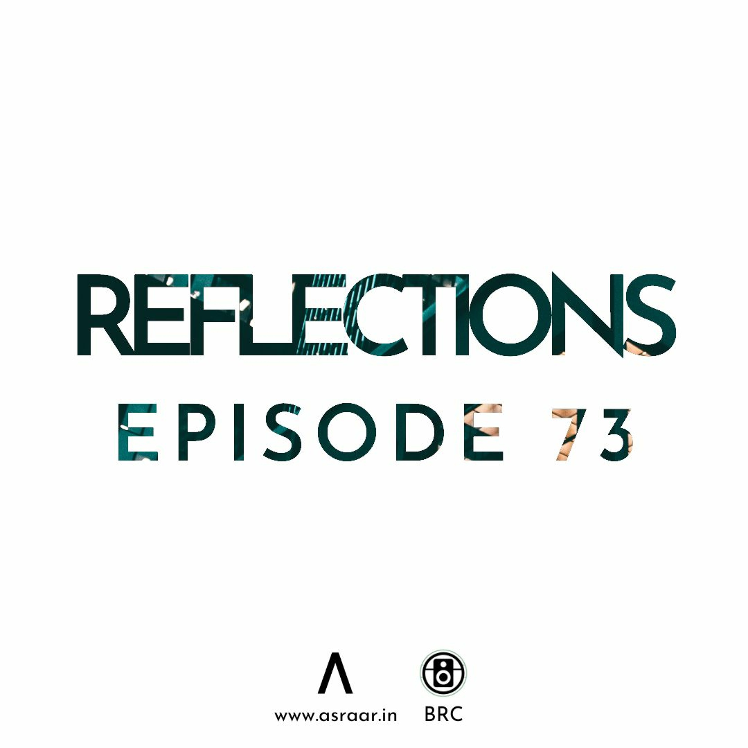 Reflections with Asraar