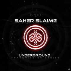SAHER SLAIME I Underground - ТЯΛЛSMłSSłФЛ CXCX