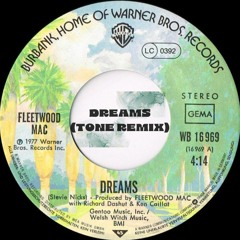 Dreams (tone remix)- Fleetwood Mac