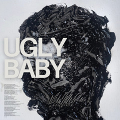 Ugly Baby - Mike Nisbet