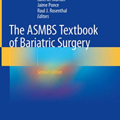 ACCESS PDF 💏 The ASMBS Textbook of Bariatric Surgery by  Ninh T. Nguyen,Stacy A. Bre