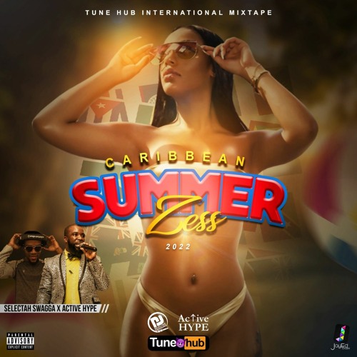 Caribbean Summer Zess 2022 {Selectah Swagga X MC Active Hype}