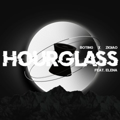 Hourglass pt.2 (feat. Elena Zhao）