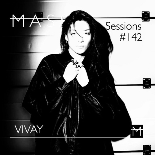 MASS Sessions #142 | VIVAY