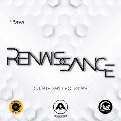 RENAISSANCE - CURATED BY LEO ROJAS - LA OTRA WYNWOOD -.WAV