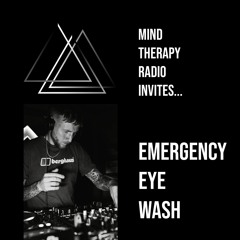 Mind Therapy Radio Invites... Emergency Eye Wash (MTR 86)